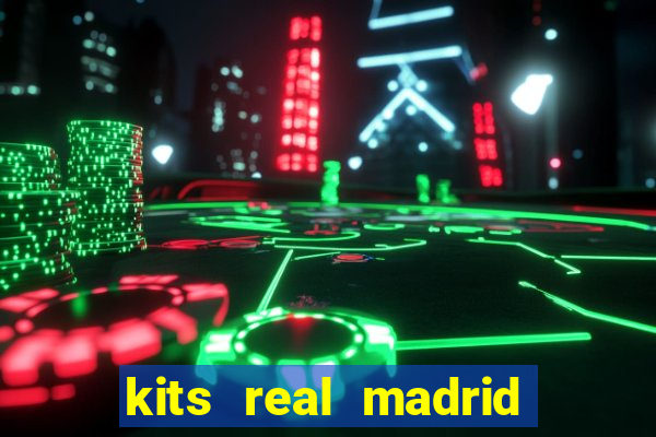 kits real madrid 2019 dls